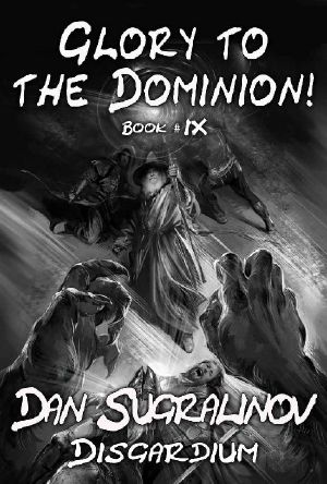 [Disgardium 09] • Glory to the Dominion!